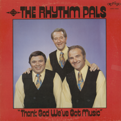 The Rhythm Pals Thank God We've Got Music (1972)