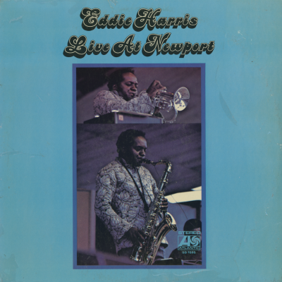 Eddie Harris Live At Newport (1971)