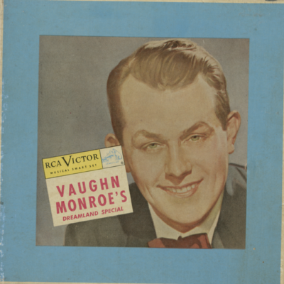 Vaughn Monroe's Dreamland Special