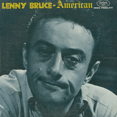 Lenny Bruce - American