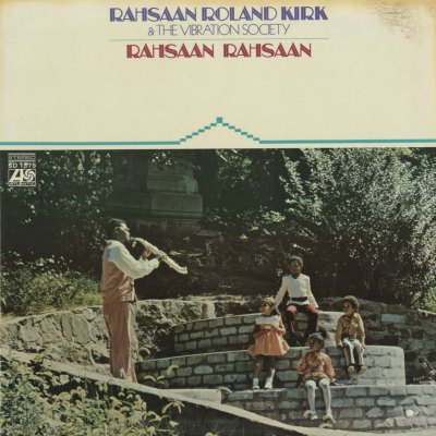 Rahsaan Roland Kirk & The Vibration Society (1970)