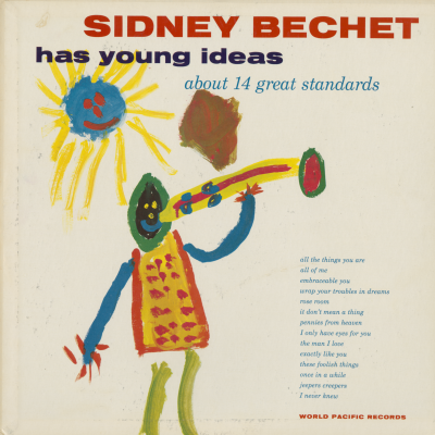 Sidney Bechet Has Young Ideas About 14 Great Standards (1958)
