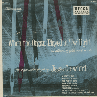 When The Organ Played At Twilight