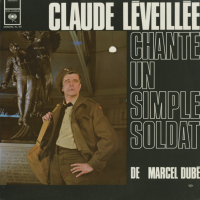 Claude leveillee Chante Un Simple Soldat