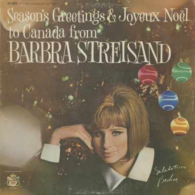 Season's Greeting & Joyeux Noel To Canada From Barbra Streisand