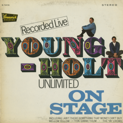 Young Holt Unlimited On Stage Recorded Live (1967)