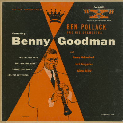 Ben Pollack And His Orchestra Featuring Benny Goodman (1954)