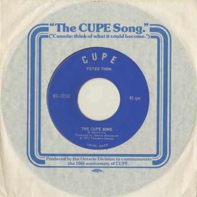 The CUPE Song / Le Chant Des Syndiques
