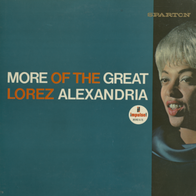 More Of The Great Lorez Alexandria (1965)