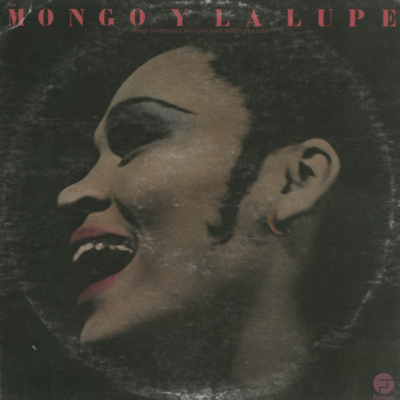 Mongo Y La Lupe