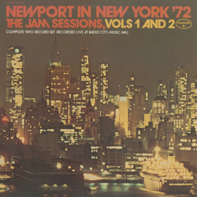 Newport In New York '72 The Jam Sessions Vol 1 and Vol 2 (1972)