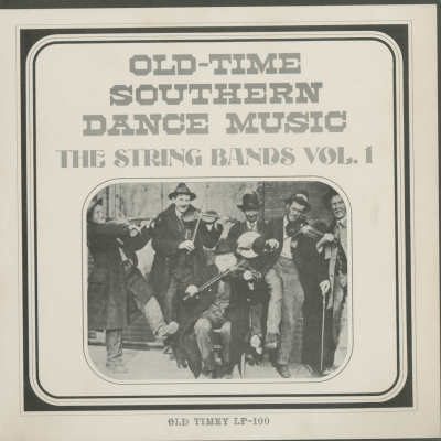 Old Time Southern Dance Music The String Bands Vol 1