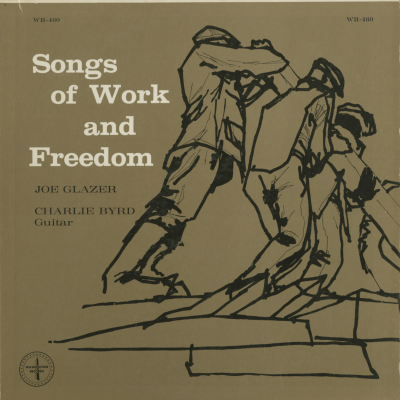 Songs Of Work And Freedom