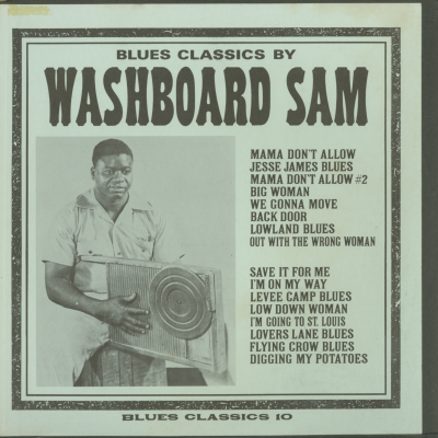 Blues Classics By Washboard Sam (1967)