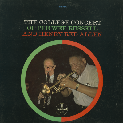 The College Concert Of Pee Wee Russel With Henry Red Allen (1967)