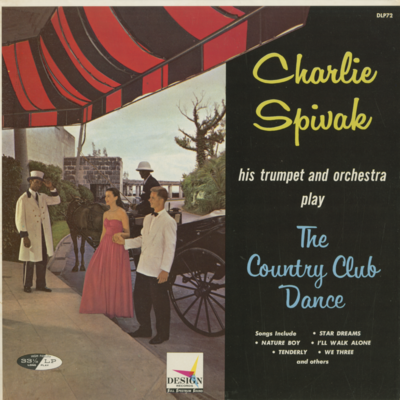 Charlie Spivak His Trumpet And Orchestra Play The Country Club Dance