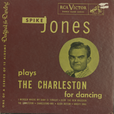 Spike Jones Plays The Charleston For Dancing