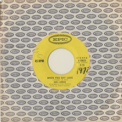 When You Say Love / Have A Little Faith (1972)