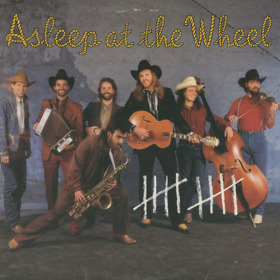 Asleep At The Wheel 10 (1987)