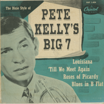 The Dixie Style Of Pete Kelly's Big 7 (1953)