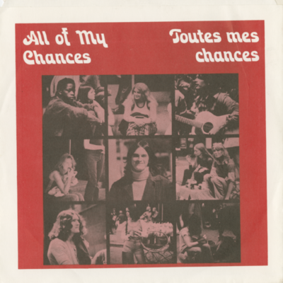 All My Chances / Toutes Mes Chances