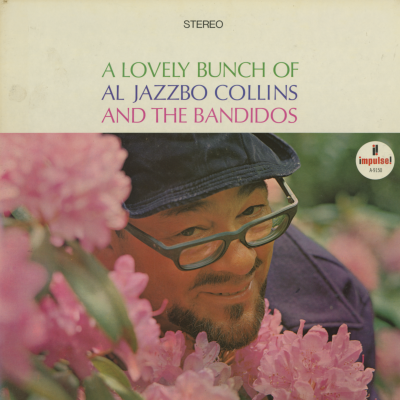 A Lovely Bunch Of Al Jazzbo Collins And The Bandidos (1967)
