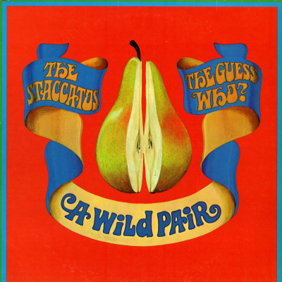 A Wild Pair The Staccatos The Guess Who (1968)