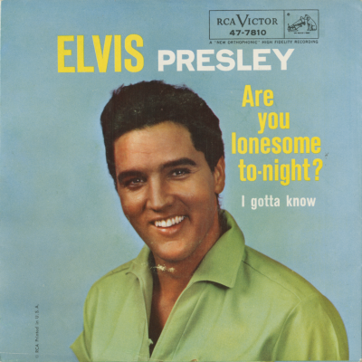 Are You Lonesome Tonight / I Gotta Know