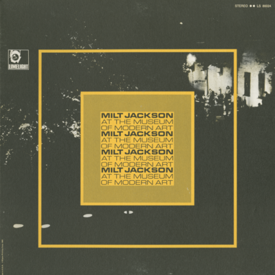 Milt Jackson At The Museum Of Modern Art (1965)