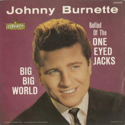 Ballad Of The One Eyed Jacks / Big Big World (1961)