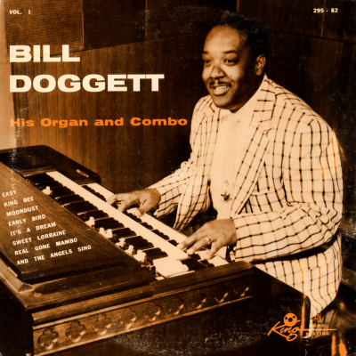 Bill Doggett His Organ And Combo Volume 1 (1955)