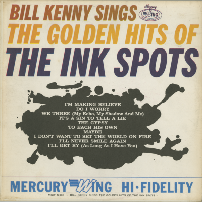 Bill Kenny Sings The Golden Hits Of The Ink Spots (1964)