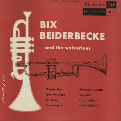 Bix Beiderbecke And The Wolverines (1953)