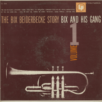 The Bix Beiderbecke Story Vol 1 (1956)
