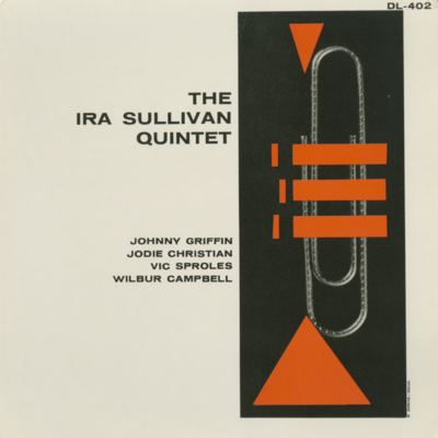 The Ira Sullivan Quintet