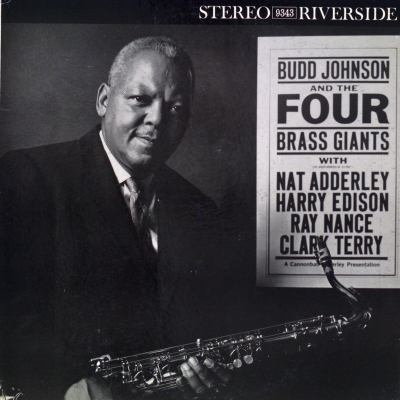 Budd Johnson & The Four Brass Giants (1960)