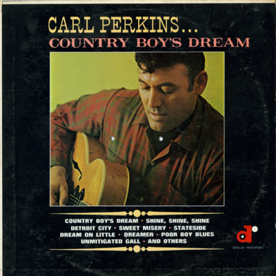 Carl Perkins...Country Boy's Dream (1967)