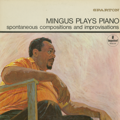 Mingus Plays Piano (1964)