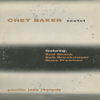 Chet Baker Sextet (1954)