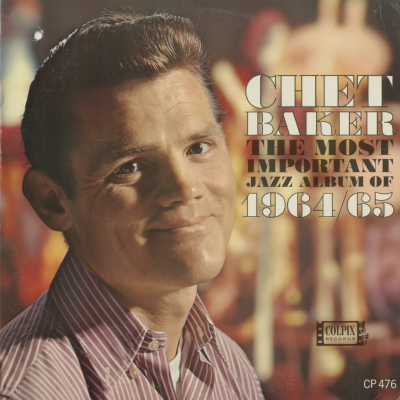 Chet Baker The Most Important Jazz Album Of 1964/65 (1964)