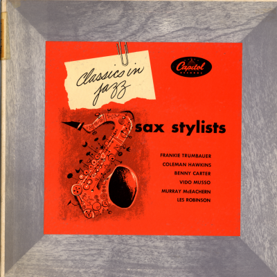 Classics In Jazz - Sax Stylists (1952)