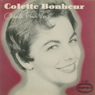 Colette Bonheur Chante Pour Vous