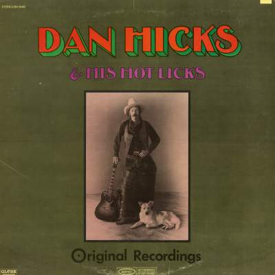 Dan Hicks And His Hot Licks Original Recordings (1969)