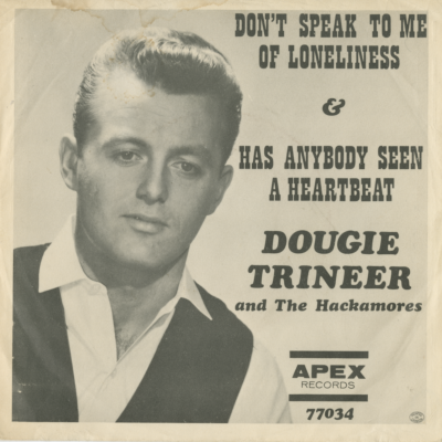Don't Speak To Me Of Lonliness / Has Anybody Seen A Heartbeat