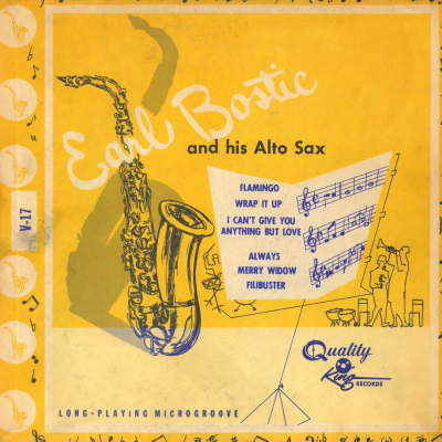 Earl Bostic And His Alto Sax (1955)