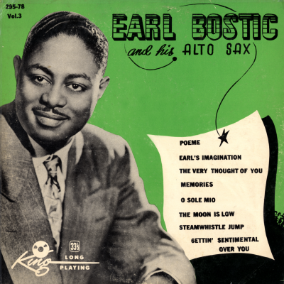 Earl Bostic And His Alto Sax, Vol 3 (1955)