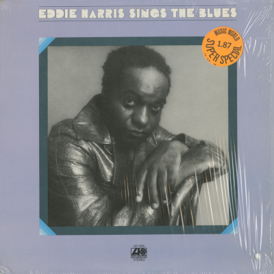 Eddie Harris Sings The Blues (1972)