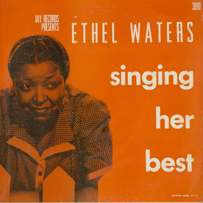 Ethel Waters Singing Her Best