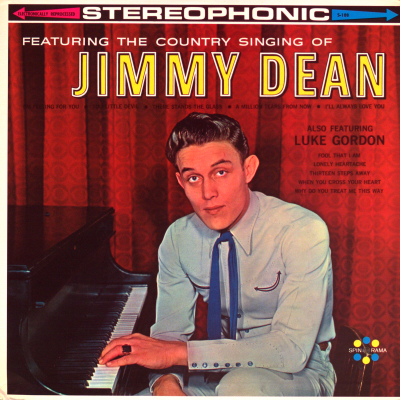 Featuring The Country Singing Of Jimmy Dean
