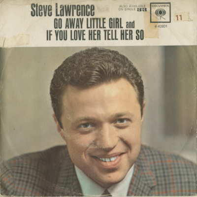 Go Away Little Girl / If You Love Her tell Her So (1962)